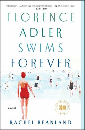 Florence Adler Swims Forever by Rachel Beanland