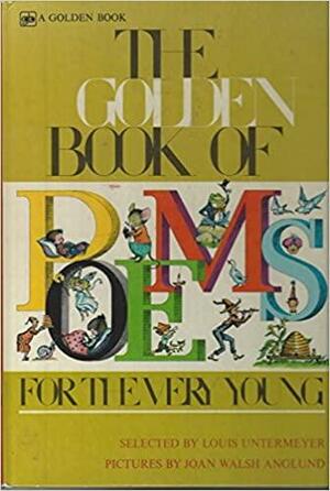The Golden Book of Poems for the Very Young by Bryna Ivens Untermeyer, Louis Untermeyer