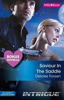 Savior In The Saddle/Bayou Reunion by Rebecca York, Delores Fossen