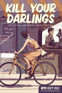 Kill Your Darlings, October 2012 by Tim Roberts, Eiley Ormsby, Lily Mae Martin, Benjamin Law, Caroline Hamilton, G.I. Lewis, S.A. Jones, Rebecca Starford, Kalinda Ashton, Kate Ryan, Dianne Dempsey, Vanessa Murray, Mel Campbell