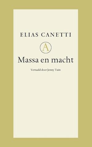 Massa en macht by Elias Canetti