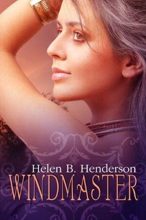 Windmaster by Helen B. Henderson