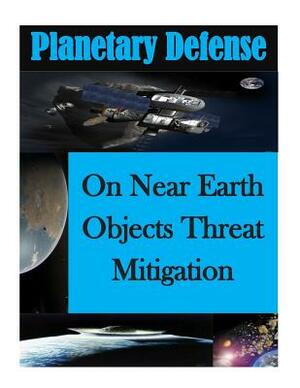 On Near Earth Objects Threat Mitigation by Air Force Research Laboratory