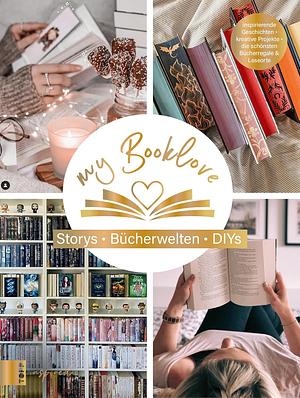 Buchverliebt. Bücherwelten. Storys. DIYs. Mit einem Vorwort von Bianca Iosivoni.: Inspirierende Geschichten - kreative Projekte - die schönsten Bücherregale &amp; Leseorte by frechverlag