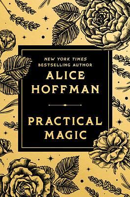 Practical Magic by Alice Hoffman