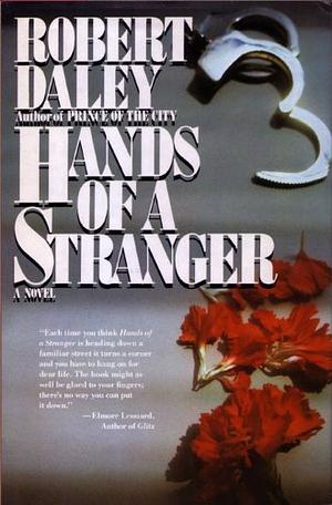 Hands Of A Stranger  by Robert Daley