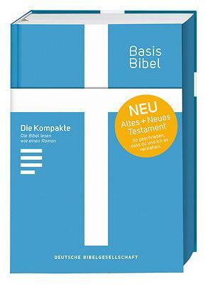 The Complete Basisbibel: The Bible in Simplified German (Compact Hardcover Edition) by German Bible Society