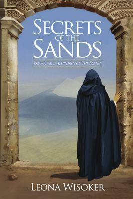 Secrets of the Sands by Leona Wisoker