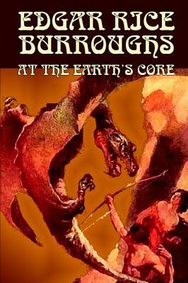 At the Earth's Core by Edgar Rice Burroughs, Science Fiction, Classics by Edgar Rice Burroughs