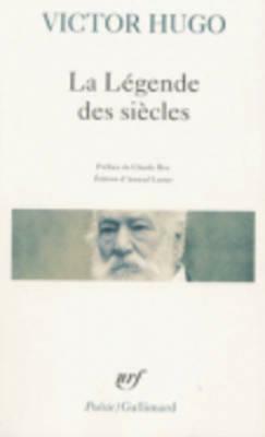 Legende Des Siecles by Victor Hugo