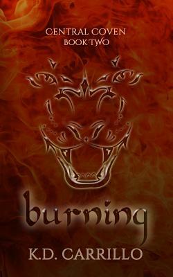 Burning by K. D. Carrillo