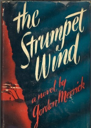 The Strumpet Wind by Gordon Merrick
