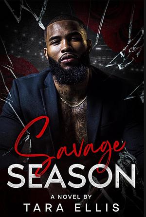 Savage Season by Tara Ellis
