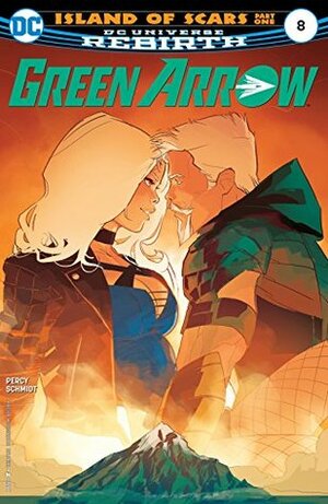 Green Arrow (2016-) #8 by Juan Ferreyra, Otto Schmidt, Benjamin Percy