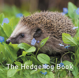 The Hedgehog Book by Hugh Warwick