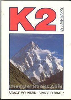 K2 Savage Mountain Savage Summer by John Barry