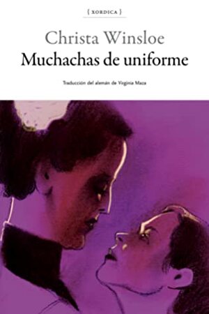 Muchachas de uniforme by Christa Winsloe