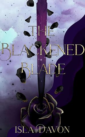 The Blackened Blade by Isla Davon