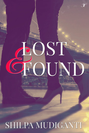 Lost & Found by Shilpa Mudiganti