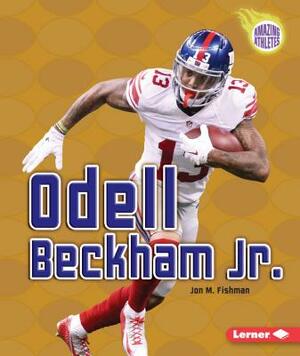 Odell Beckham Jr. by Jon M. Fishman