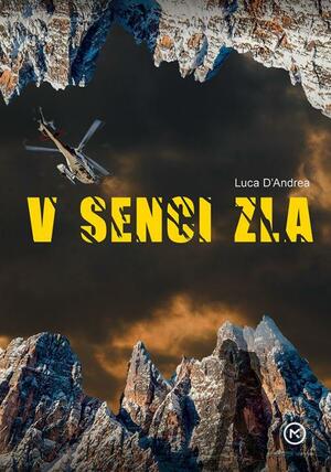 V senci zla by Luca D'Andrea