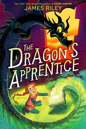 The Dragon's Apprentice, Volume 1 by James Riley