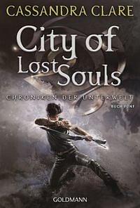 City of Lost Souls by Cassandra Clare