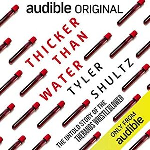 Thicker Than Water by Tyler Shultz