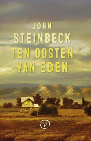 Ten oosten van Eden by John Steinbeck