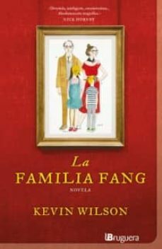 La familia Fang by Kevin Wilson