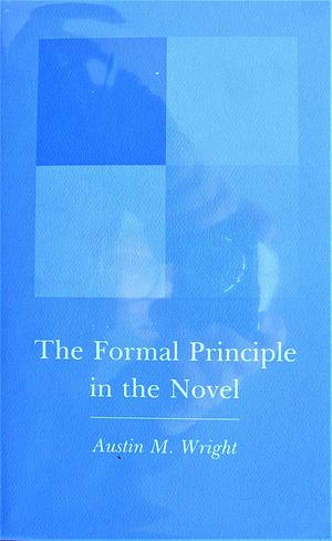 Formal Principle in the Novel by Austin Wright