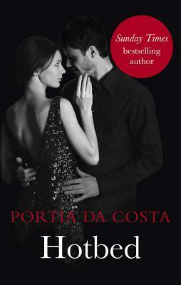 Hotbed by Portia Da Costa