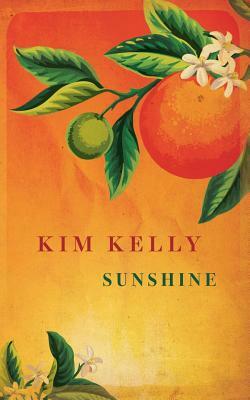 Sunshine by Kim Kelly