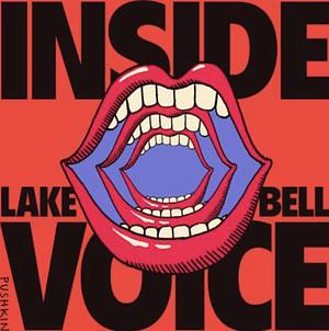 Inside Voice by Lake Bell