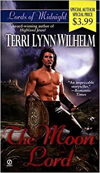 The Moon Lord: Lords of Midnight by Terri Lynn Wilhelm