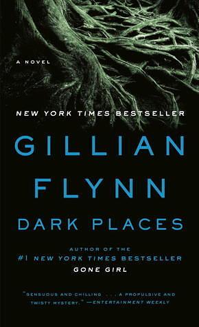 Dark Places by Gillian Flynn