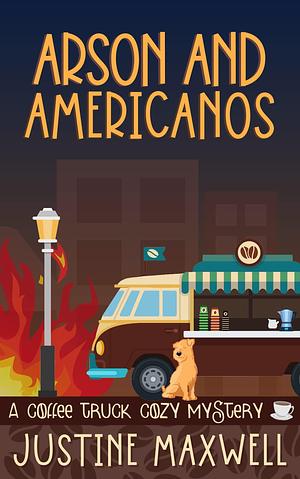 Arson and Americanos by Jess Mastorakos, Jess Mastorakos