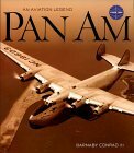 Pan Am: An Aviation Legend by Barnaby Conrad III