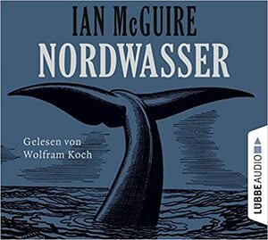 Nordwasser by Ian McGuire