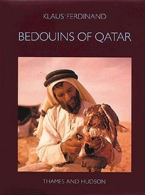 Bedouins Of Qatar by Klaus Ferdinand
