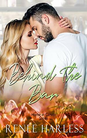 Behind the Bar by Renee Harless