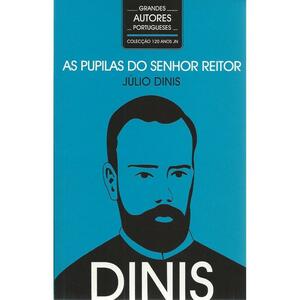 As Pupilas do Senhor Reitor by Júlio Dinis