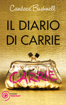 Il Diario di Carrie by Candace Bushnell