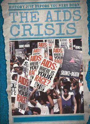 The AIDS Crisis by Katie Kawa