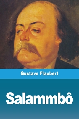 Salammbô by Gustave Flaubert