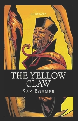 The Yellow Claw illustrated by Sax Rohmer