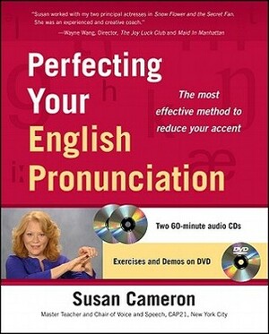 Perfecting Your English Pronunciation with DVD by Susan Cameron