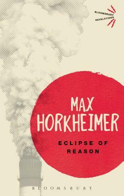 Eclipse of Reason by Max Horkheimer