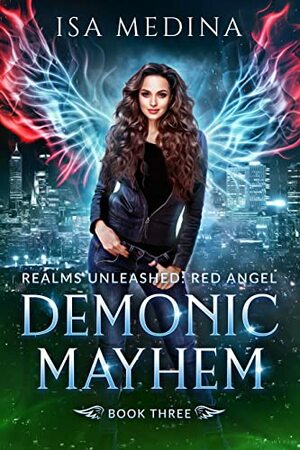 Demonic Mayhem  by Isa Medina