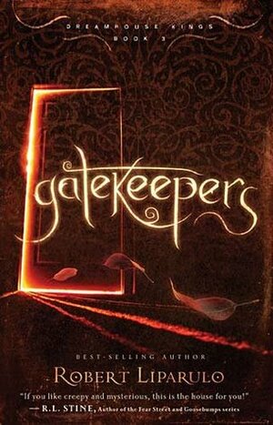 Gatekeepers by Robert Liparulo